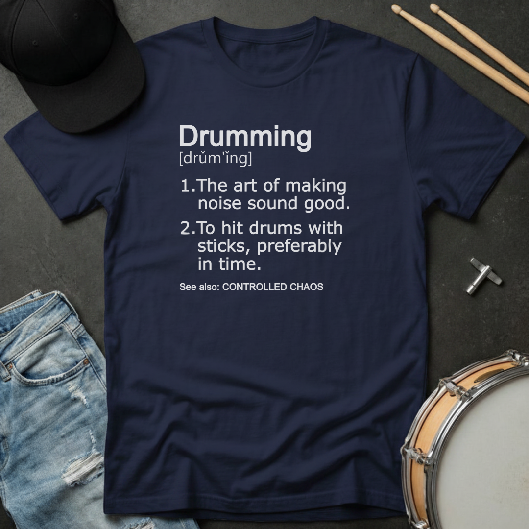 Drumming Definition T-Shirt