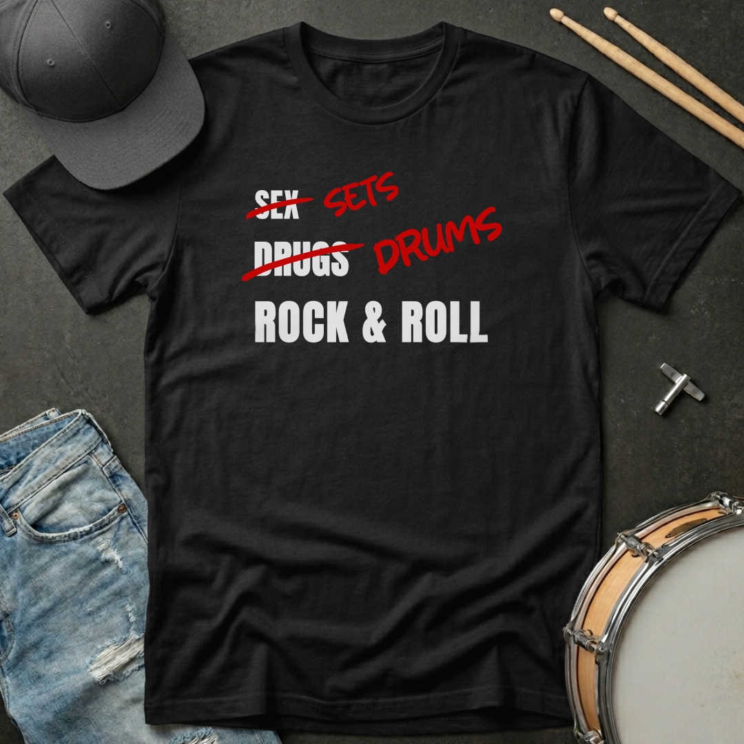 Sets Drums Rock and Roll T-Shirt