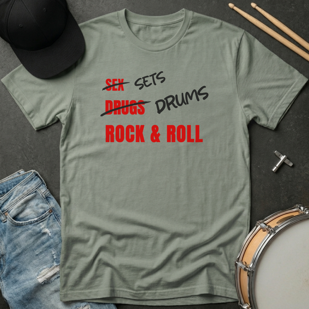 Sets Drums Rock and Roll T-Shirt