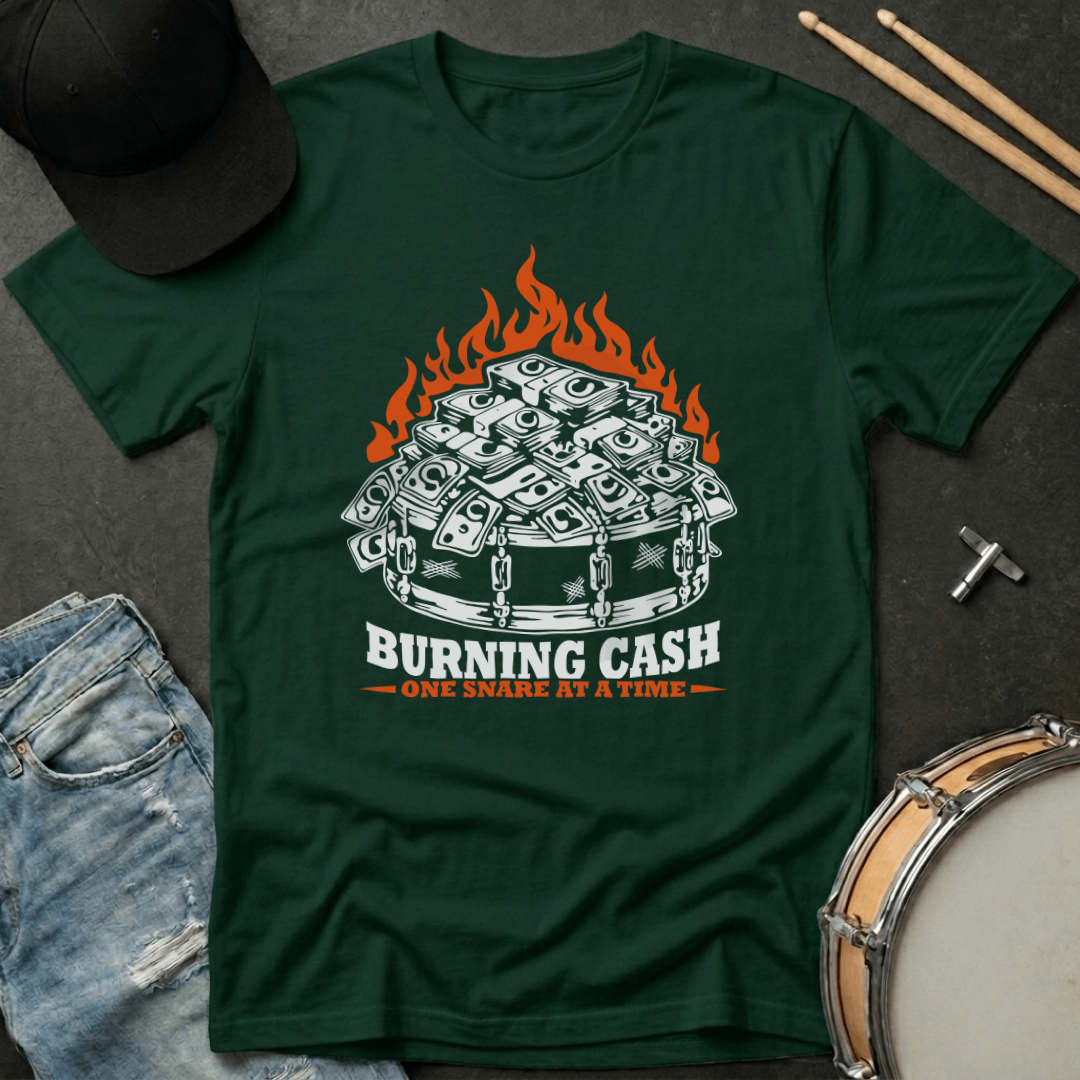 T-Shirt Burning Cash One Snare At A Time