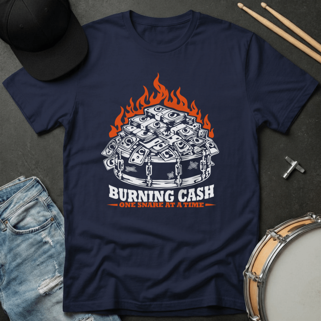 T-Shirt Burning Cash One Snare At A Time