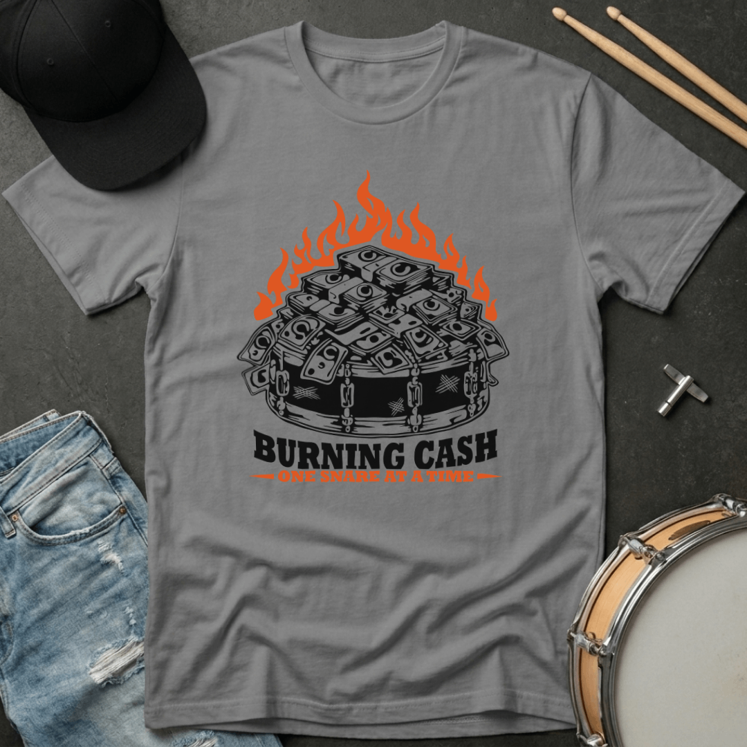 T-Shirt Burning Cash One Snare At A Time