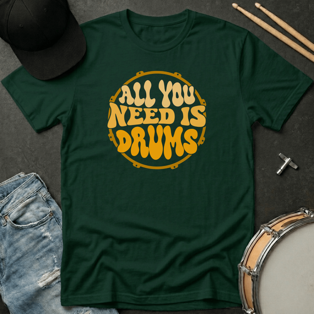 T-Shirt All You Need Is Drums T-Shirt