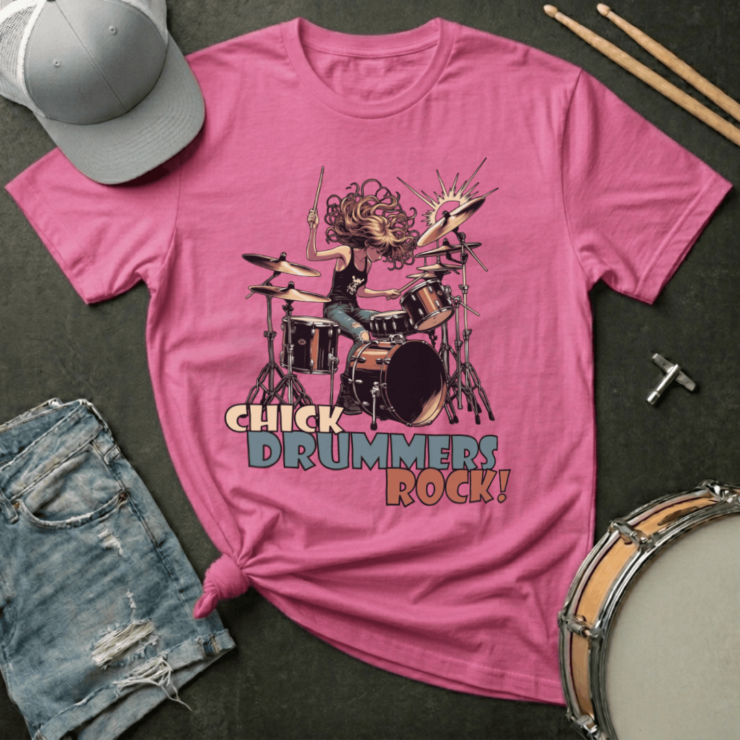 T-Shirt Chick Drummers Rock! T-Shirt