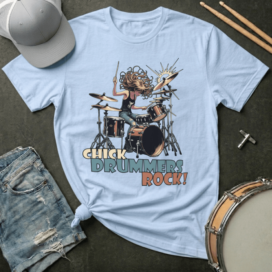 T-Shirt Chick Drummers Rock! T-Shirt