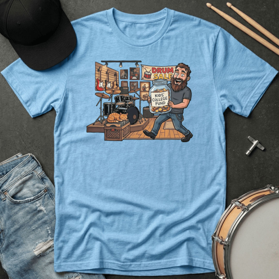 T-Shirt Drum Sale - Kids College Fund T-Shirt