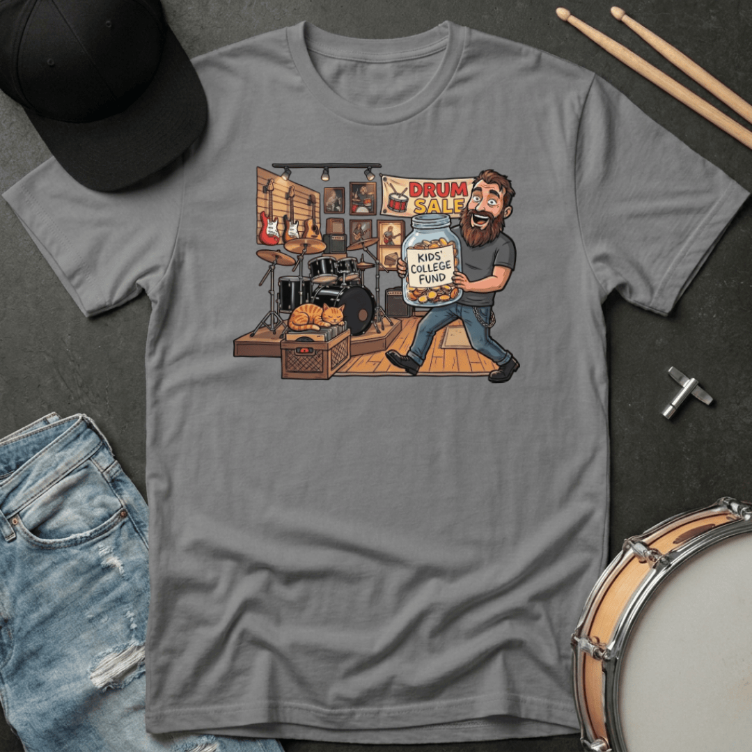T-Shirt Drum Sale - Kids College Fund T-Shirt