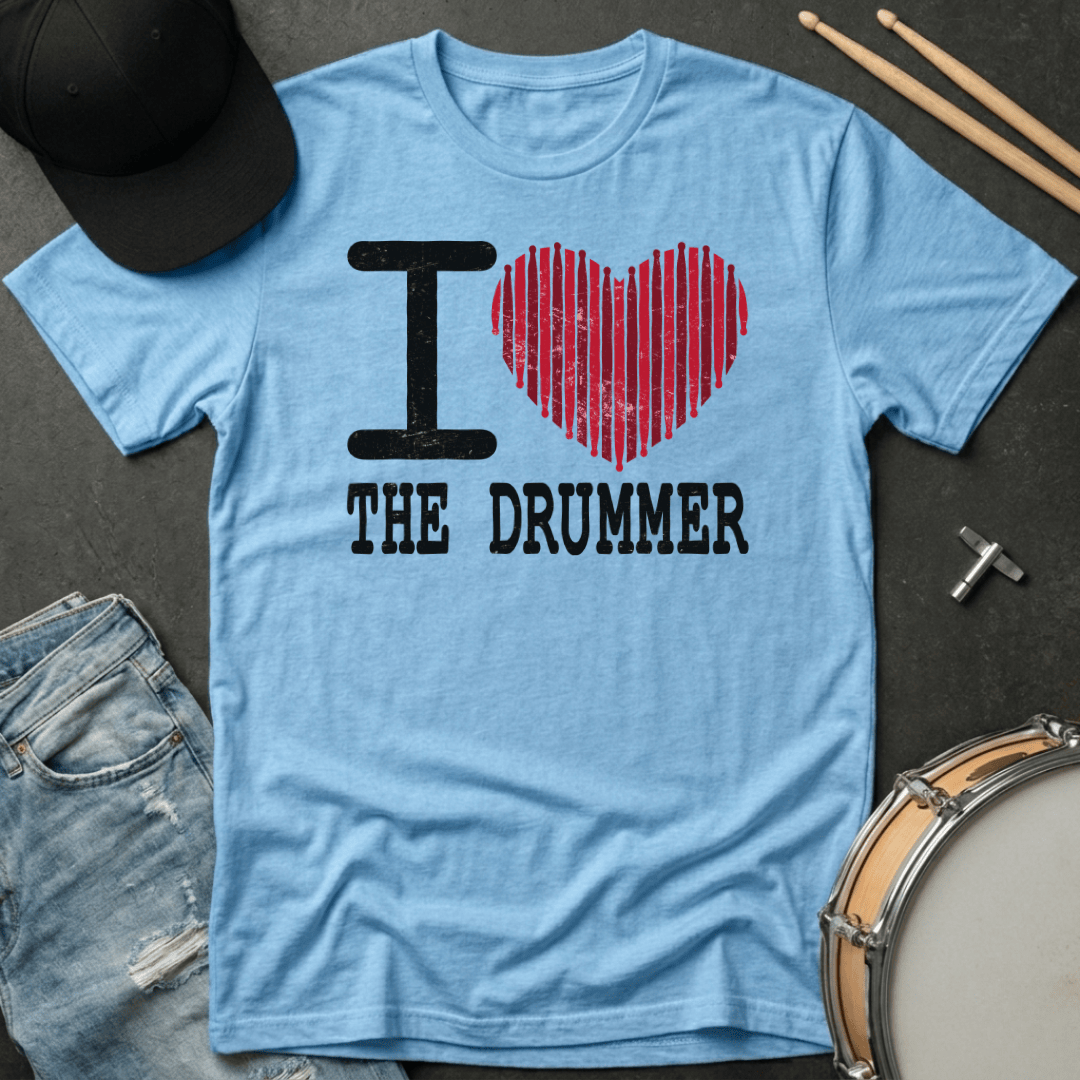 T-Shirt I ❤️ The Drummer T-Shirt